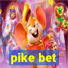 pike bet